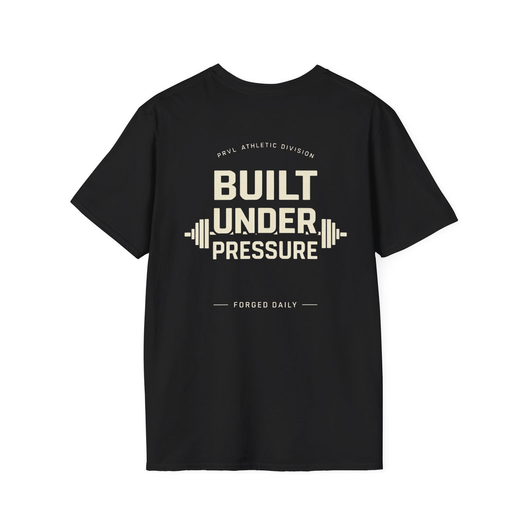PRVL Built Under Pressure T-Shirt