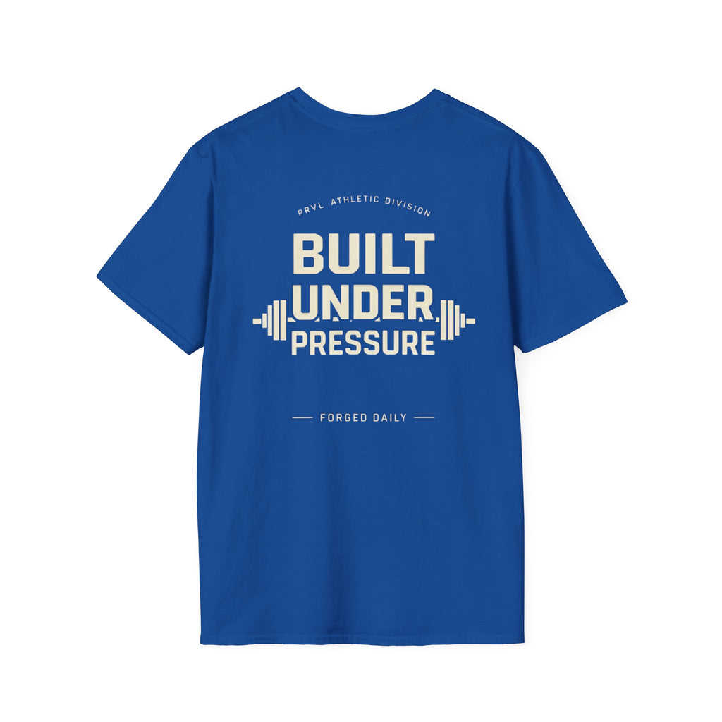 PRVL Built Under Pressure T-Shirt