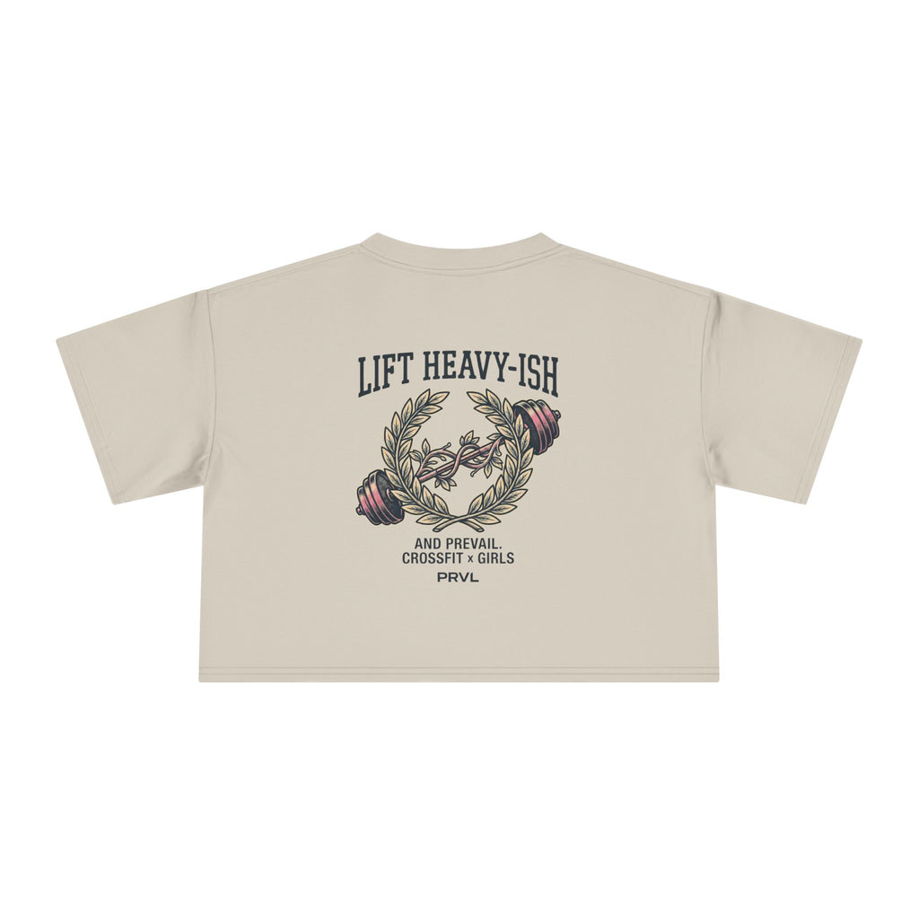 PRVL Lift Heavy-ish Crop