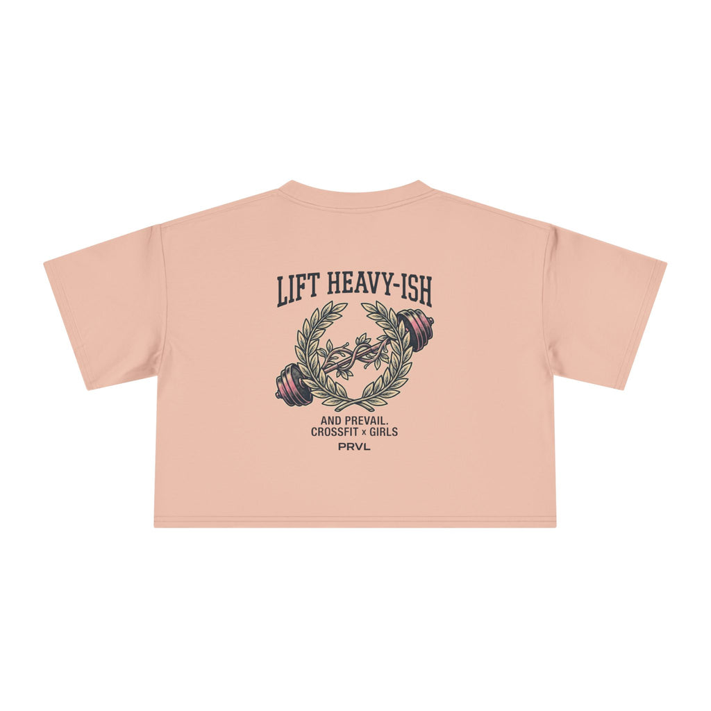 PRVL Lift Heavy-ish Crop