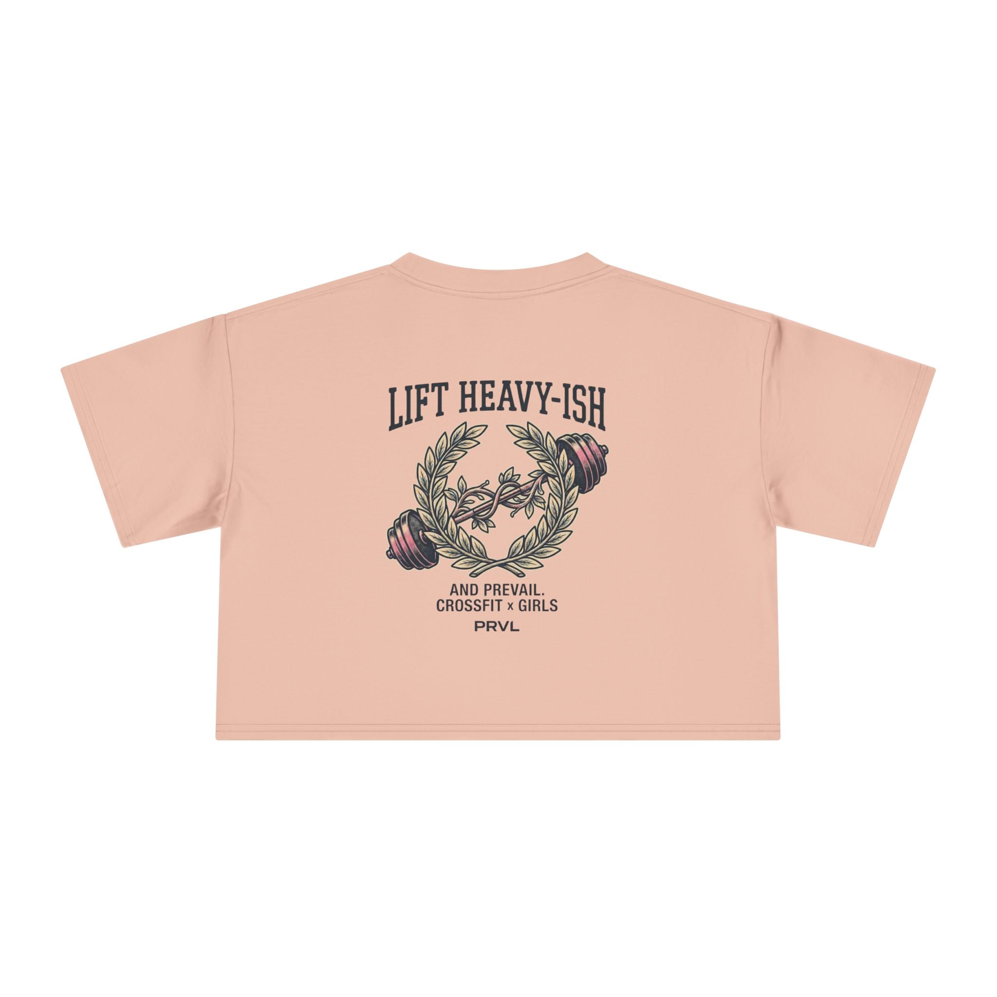 PRVL Lift Heavy-ish Crop