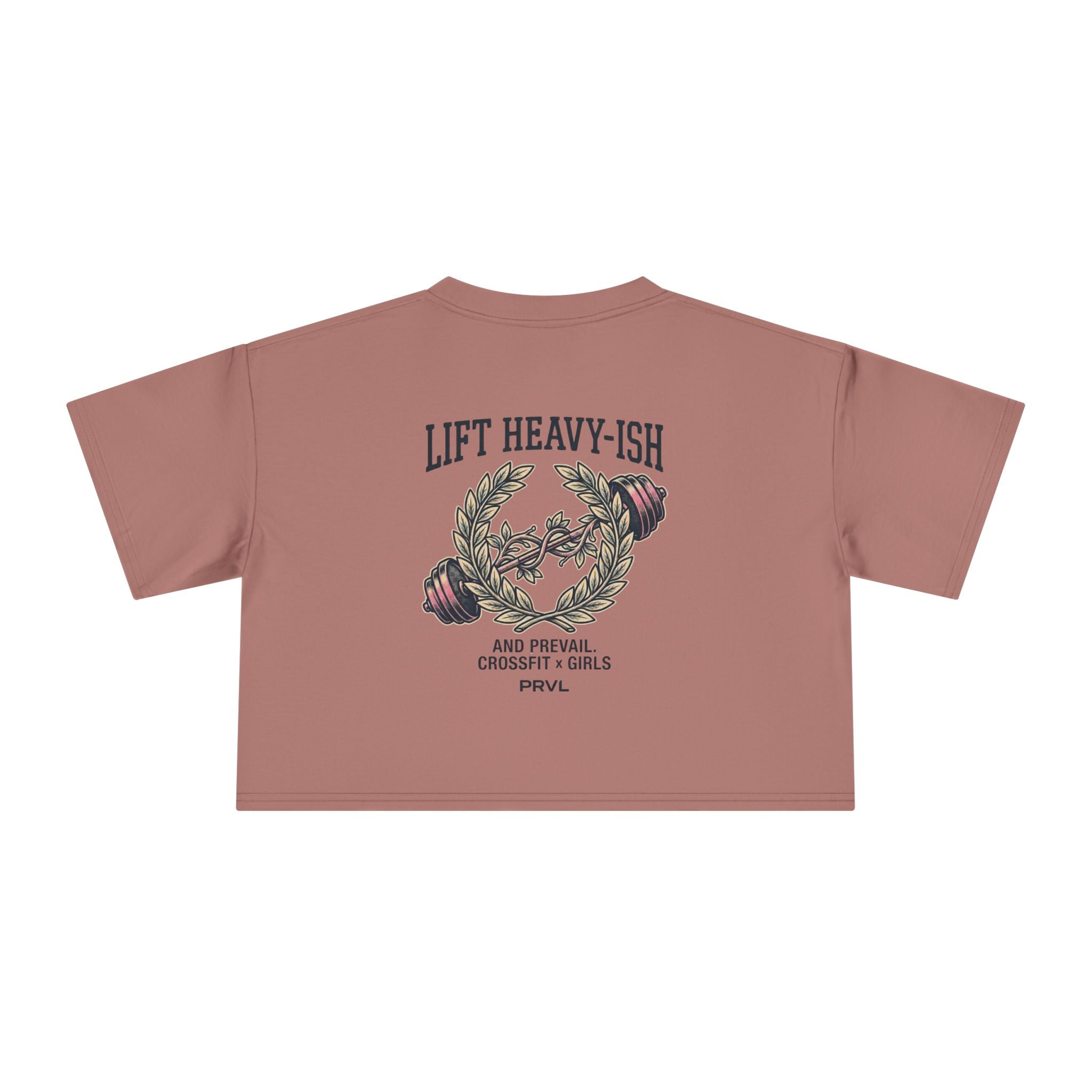 PRVL Lift Heavy-ish Crop