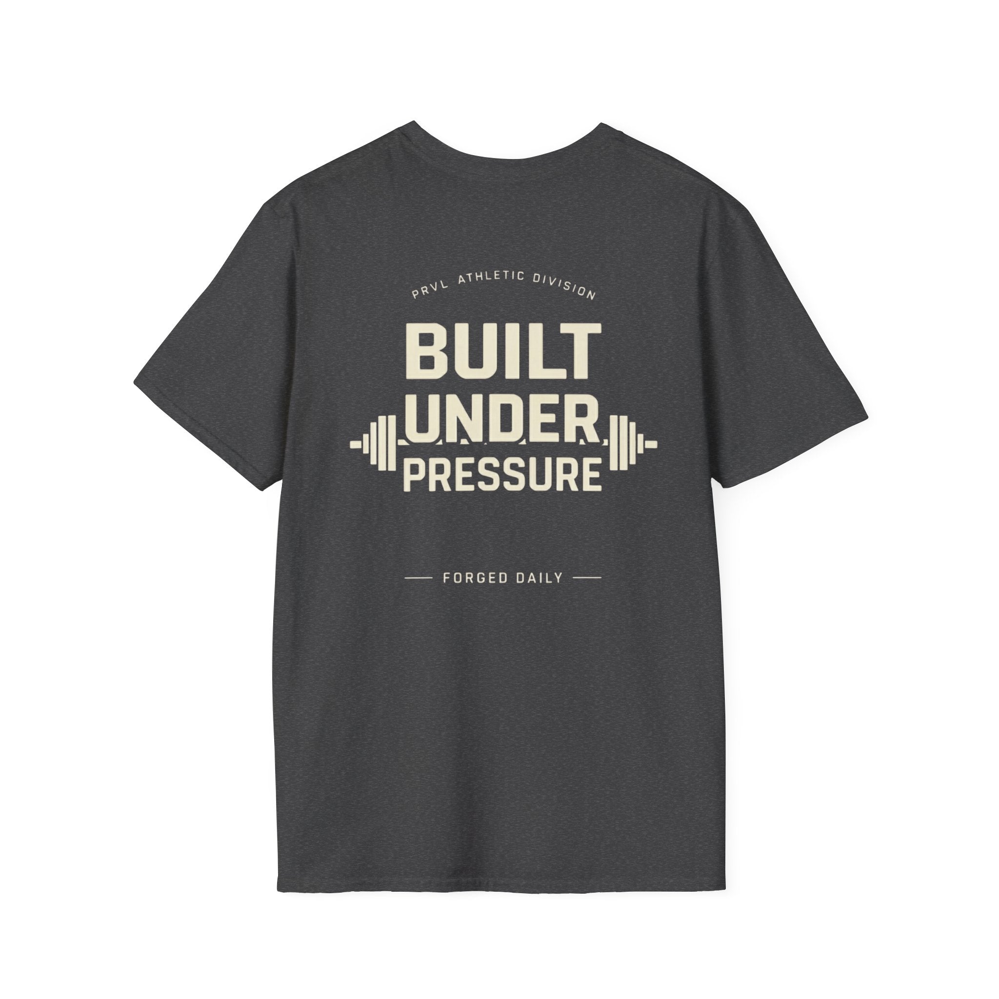 PRVL Built Under Pressure T-Shirt
